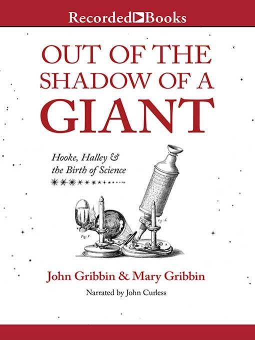 Title details for Out of the Shadow of a Giant by John Gribbin - Available